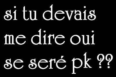 oui je sais je suis curieuse lol