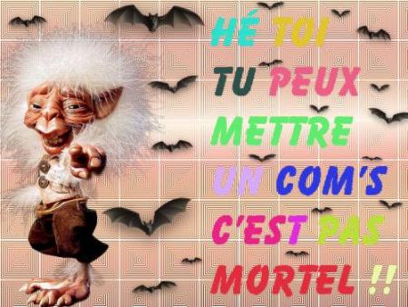 ben oui koi tu va pas mourrir tu sais lol